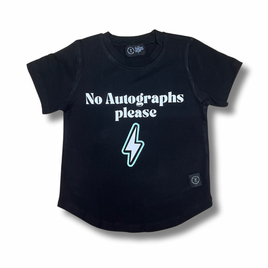 No Autographs Please Tee